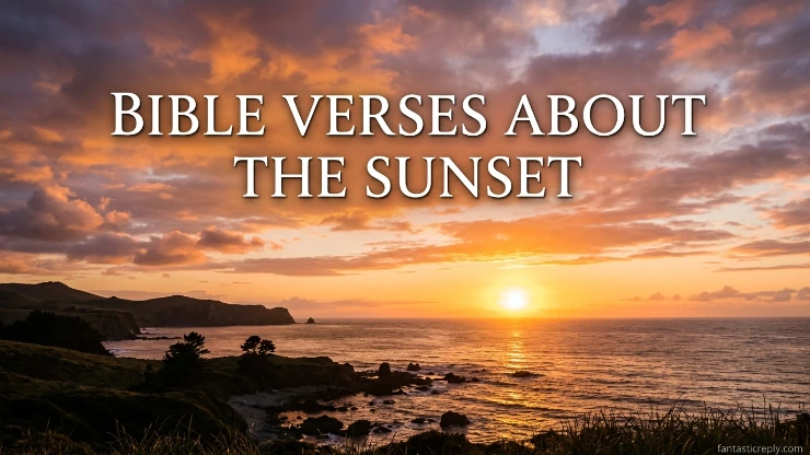 Bible Verses About the Sunset